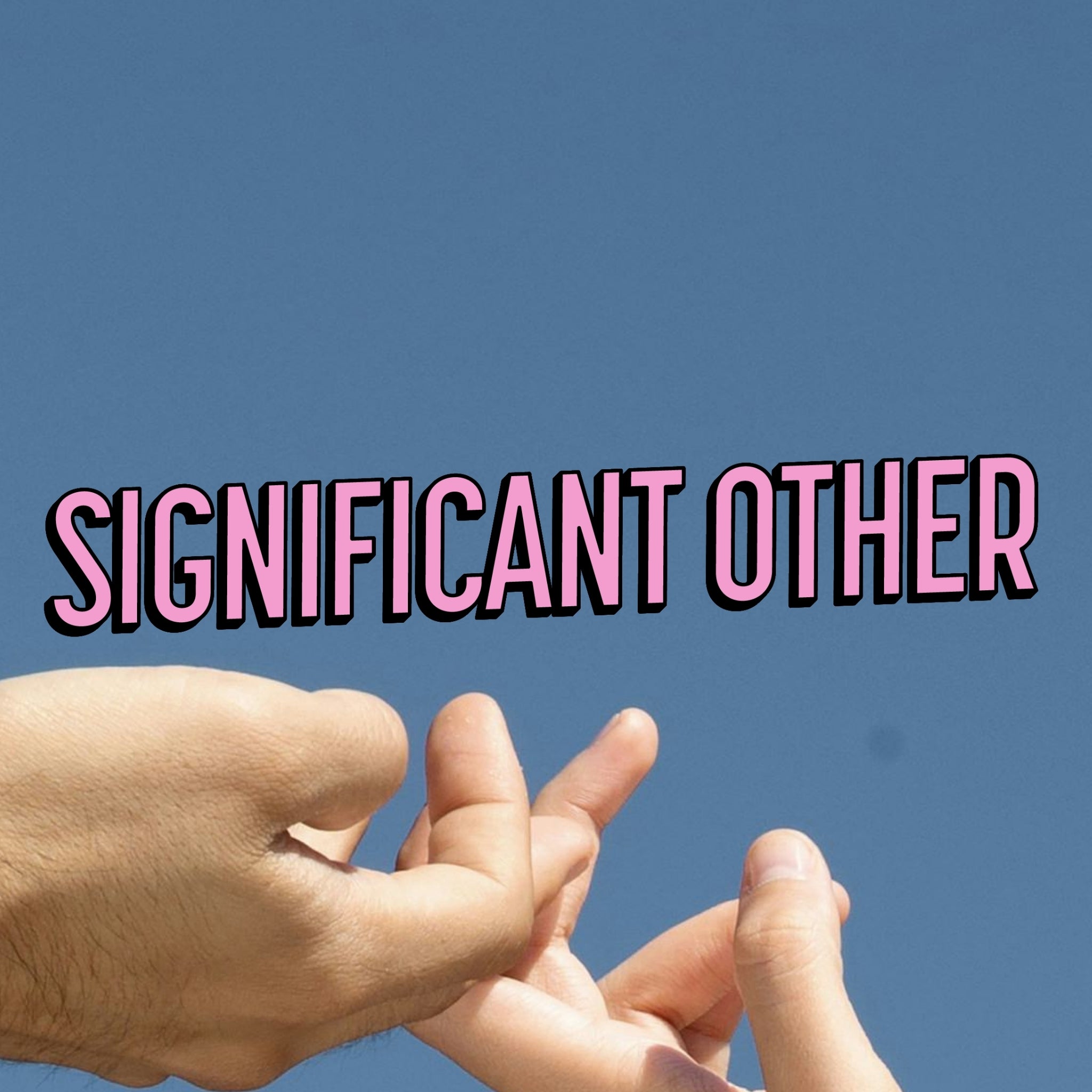 Significant Other